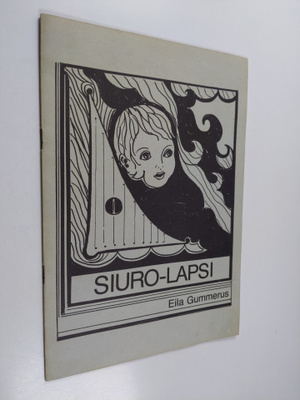 Eila Gummerus : Siuro-lapsi