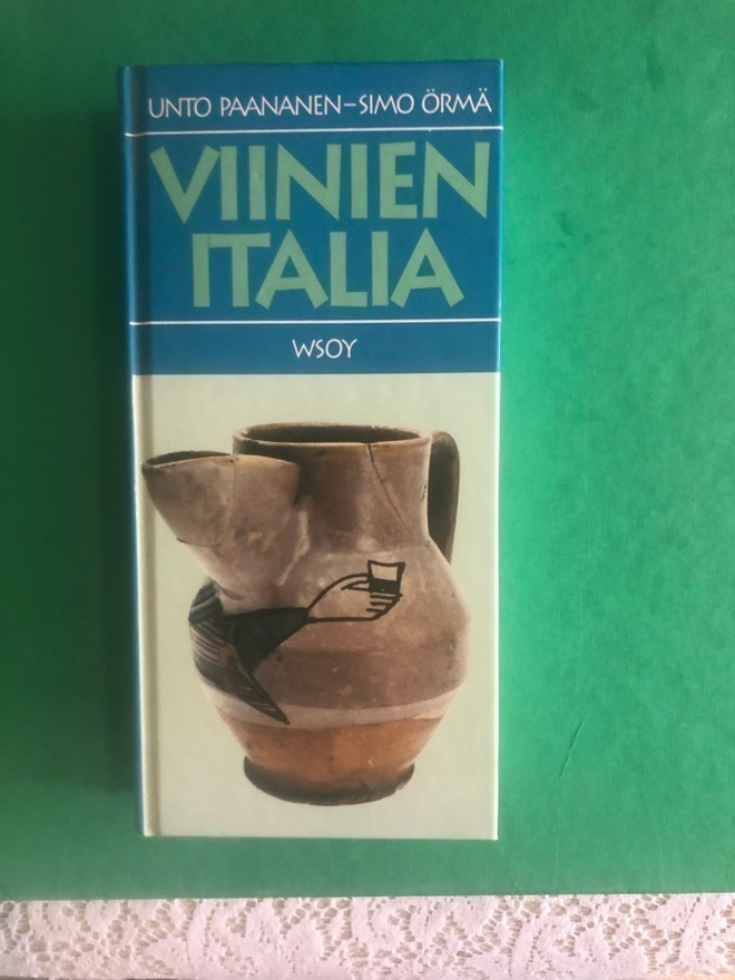 Paananen-Örmä: Viinien Italia. 1.painos.