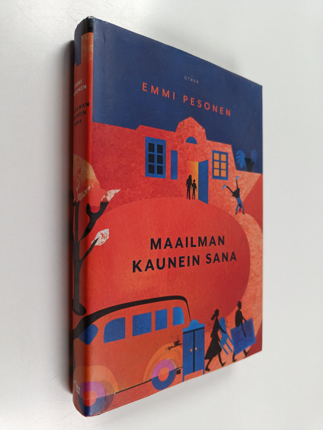 Emmi Pesonen : Maailman kaunein sana