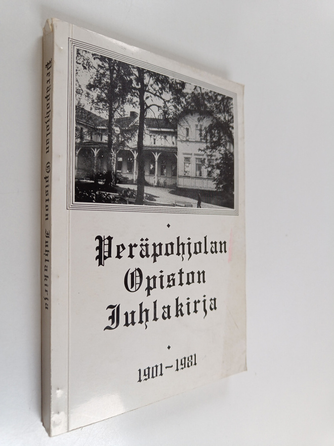Peräpohjolan opiston 80-vuotisjuhlakirja