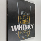 Alain-Xavier Wurst : Whisky : 100 klassiker - pikkukuva 1