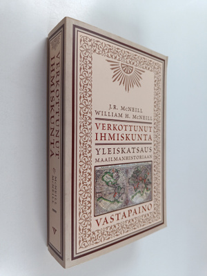 J. R. McNeill ym. : Verkottunut ihmiskunta : yleiskatsaus...