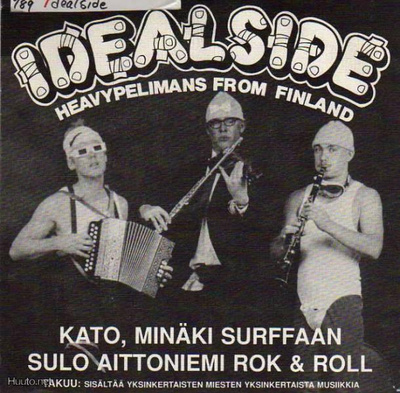 IDEALSIDE kato, mäkin surffaan/sulo aittoniemi r&r 45 -1989-
