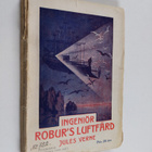 Jules Verne : Ingeniör Robur's Luftfärd - pikkukuva 1
