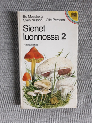Sienet luonnossa 2