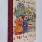 Gunvor Fossum : Stella ja Klara - pikkukuva 1