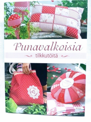 Punavalkoisia tilkkutöitä - Gerd Gellein Merkesdal (sid.)