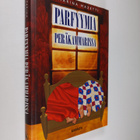 Katarina Mazetti : Parfyymia peräkammarissa - pikkukuva 1