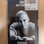 C-kasetti, Edu Kettunen: Parhaat - pikkukuva 1