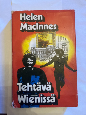 Helen MacInnes : Tehtävä Wienissä