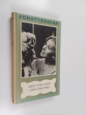 John Galsworthy : Den vita apan