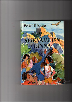 ENID BLYTON: Seikkailujen linna