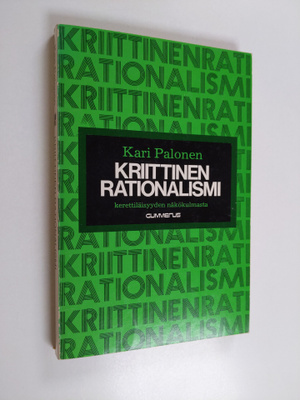 Kari Palonen : Kriittinen rationalismi kerettiläisyyden n...