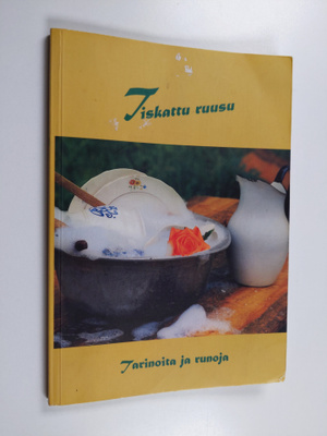 Iiris Alkio ym. : Tiskattu ruusu