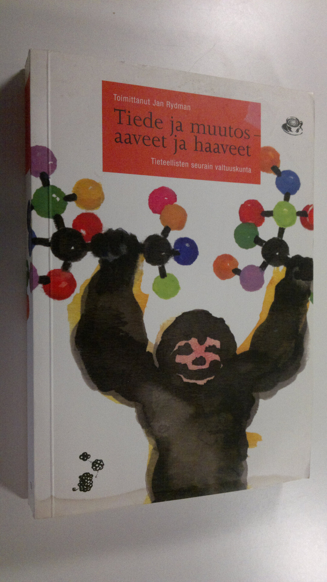Jan (toim.) Rydman : Tiede ja muutos : aaveet ja haaveet ...