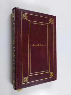 Anatole France : Instituutin jäsenen Sylvestre Bonnardin ...