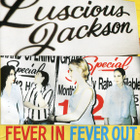 Luscious Jackson - Fever In Fever Out CD - pikkukuva 1