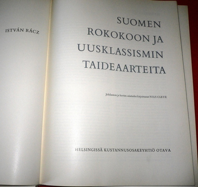 Istvan Racz : Suomen rokokoon ja uusklassismin taideaarteita
