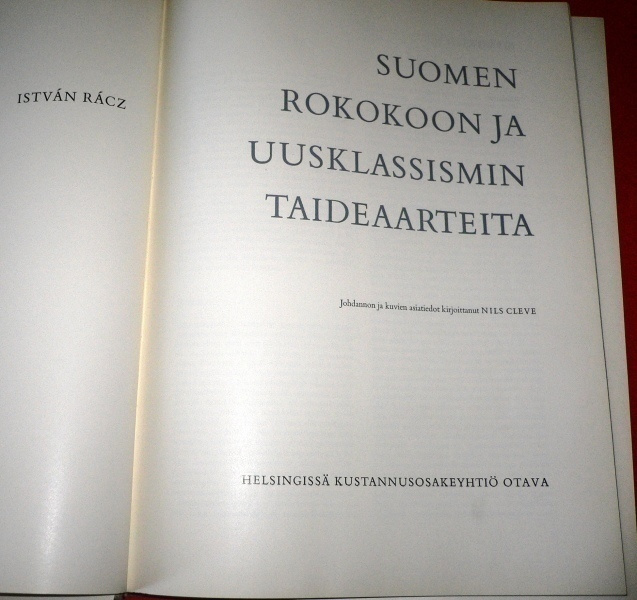 Istvan Racz : Suomen rokokoon ja uusklassismin taideaarteita