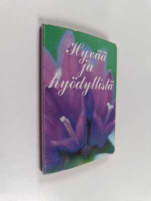 Hyvää ja hyödyllistä : Siirakin kirjan mietelmiä