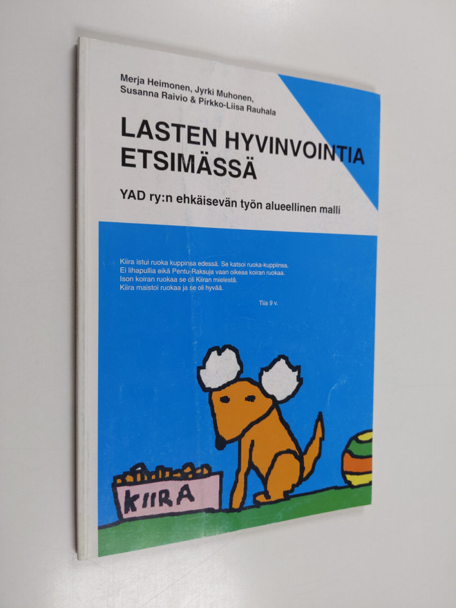 Lasten hyvinvointia etsimässä : YAD ry:n ehkäisevän työn ...