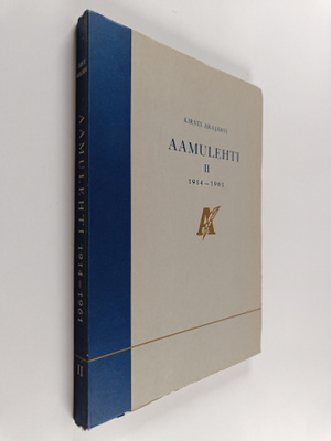 Kirsti Arajärvi : Aamulehti 2 : 1914-1961