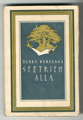 Henry Bordeaux: Seetrien alla