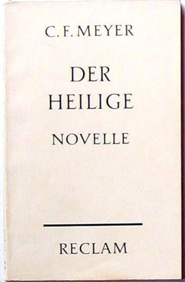 Der Heilige Novelle C.F. Meyer