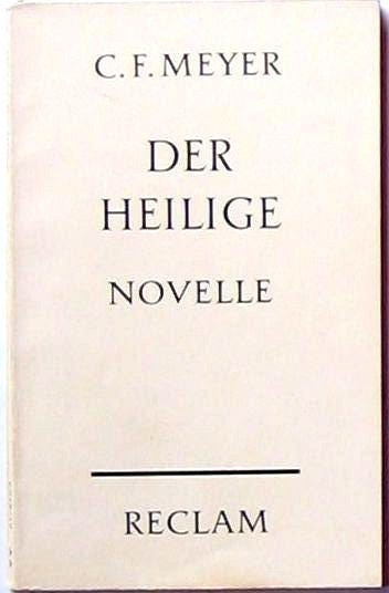 Der Heilige Novelle C.F. Meyer