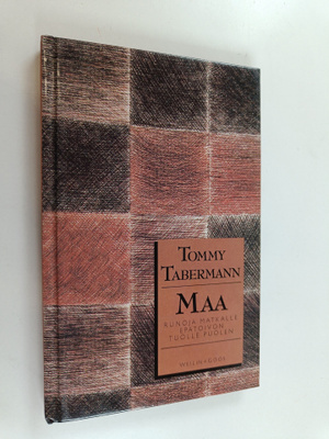Tommy Tabermann : Maa : runoja matkalle epätoivon tuolle ...