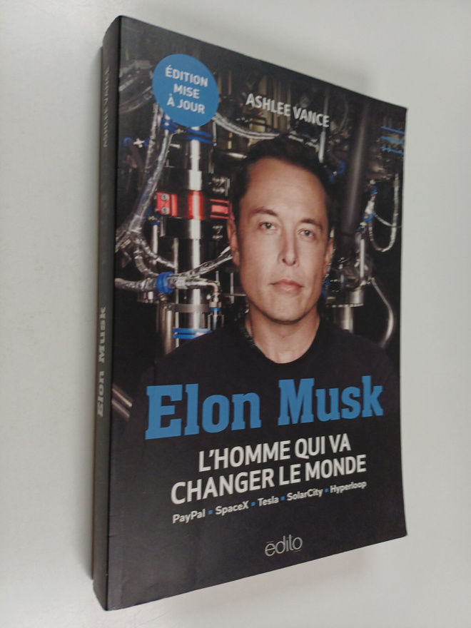 Ashlee Vance : Elon Musk : l'homme qui va changer le mond...