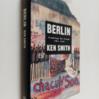 Ken Smith : Berlin : coming in from the cold - pikkukuva 1