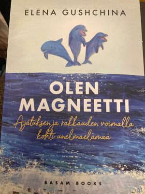 ELENA GUSHCHINA: OLEN MAGNEETTI