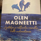 ELENA GUSHCHINA: OLEN MAGNEETTI - pikkukuva 1