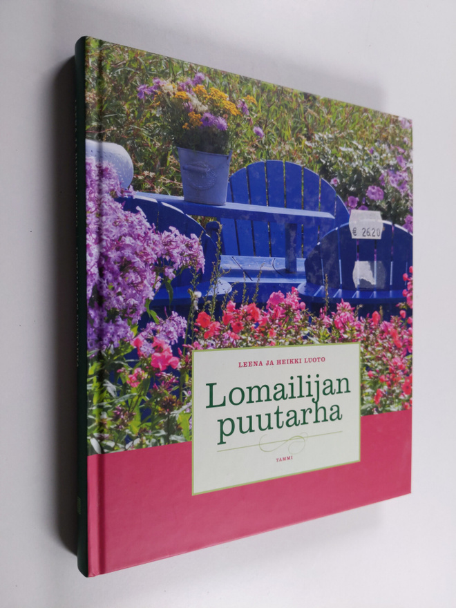 Leena Luoto ym. : Lomailijan puutarha