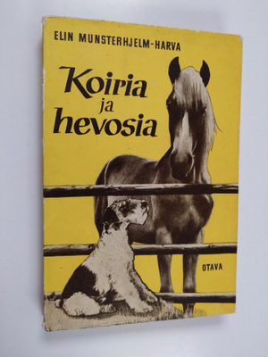 Elin Munsterhjelm-Harva : Koiria ja hevosia : tarinoita s...