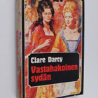 Clare Darcy : Vastahakoinen sydän - pikkukuva 1