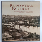 Maria Aurelia Capmany ym. : Reencontrar Barcelona = Redis... - pikkukuva 2
