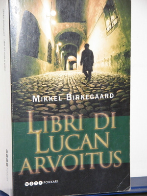 Mikkel Birkegaard : Libri di Lucan arvoitus