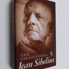 Erik Tawaststjerna : Jean Sibelius 5 - pikkukuva 1