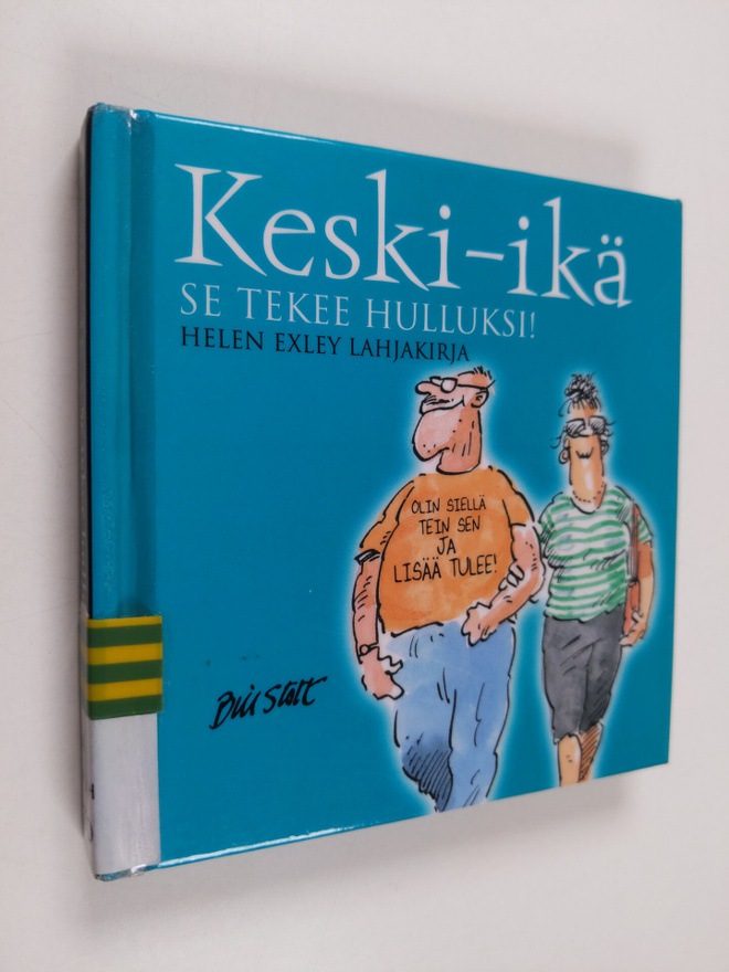 Bill Stott : Keski-ikä : se tekee hulluksi!