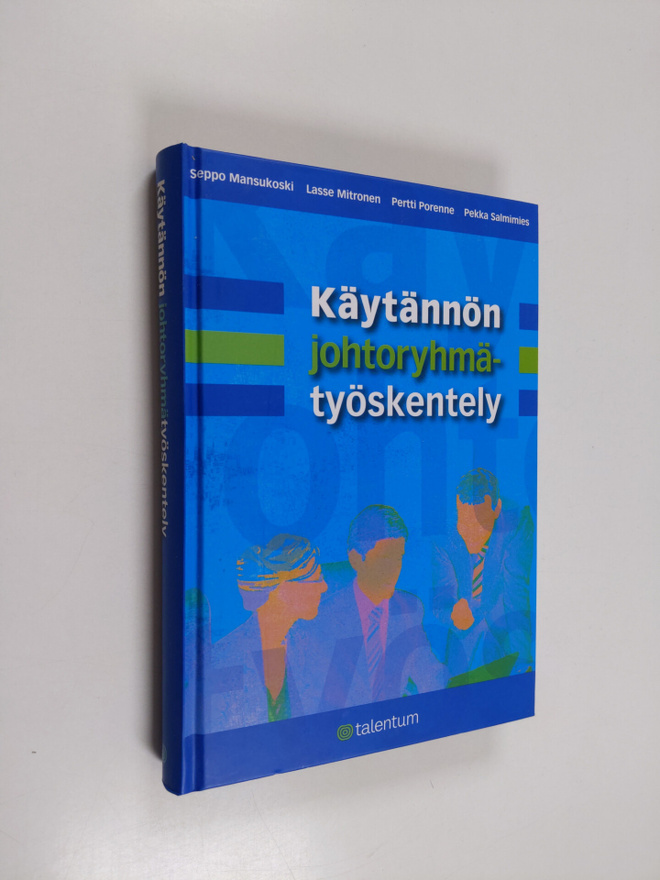 Käytännön johtoryhmätyöskentely