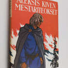 Aleksis Kivi : Aleksis Kiven mestariteokset 1 - pikkukuva 1
