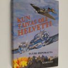 Tuuri Heporauta : Kun taivas oli helvetti : lentomestari ... - pikkukuva 1