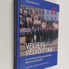 Vesa-Pekka Jäntti : Veljeys velvoittaa : 70 vuotta keskis... - pikkukuva 1