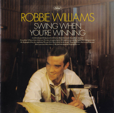 Robbie Williams • Swing When You're Winning CD
