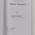 Sanan sukupuu - Lyhytproosaa, mietelmiä, runoja (signeera... - pikkukuva 3
