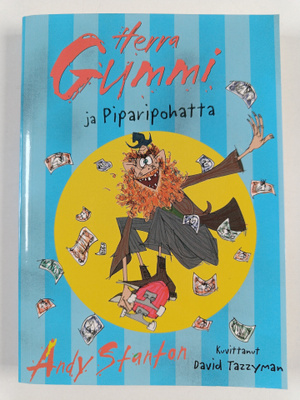Andy Stanton : Herra Gummi ja Piparipohatta