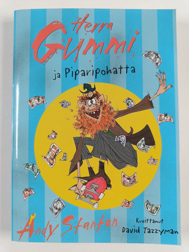 Andy Stanton : Herra Gummi ja Piparipohatta