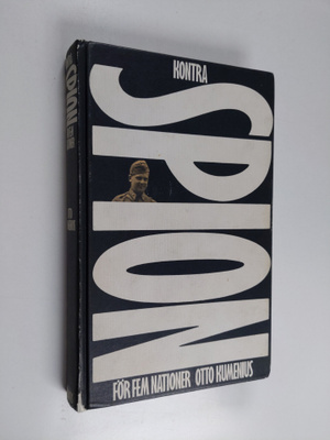 Otto Kumenius : Kontra spion för fem nationer (signeeratt...